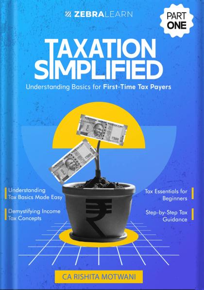 Taxation Simplified - Part 1